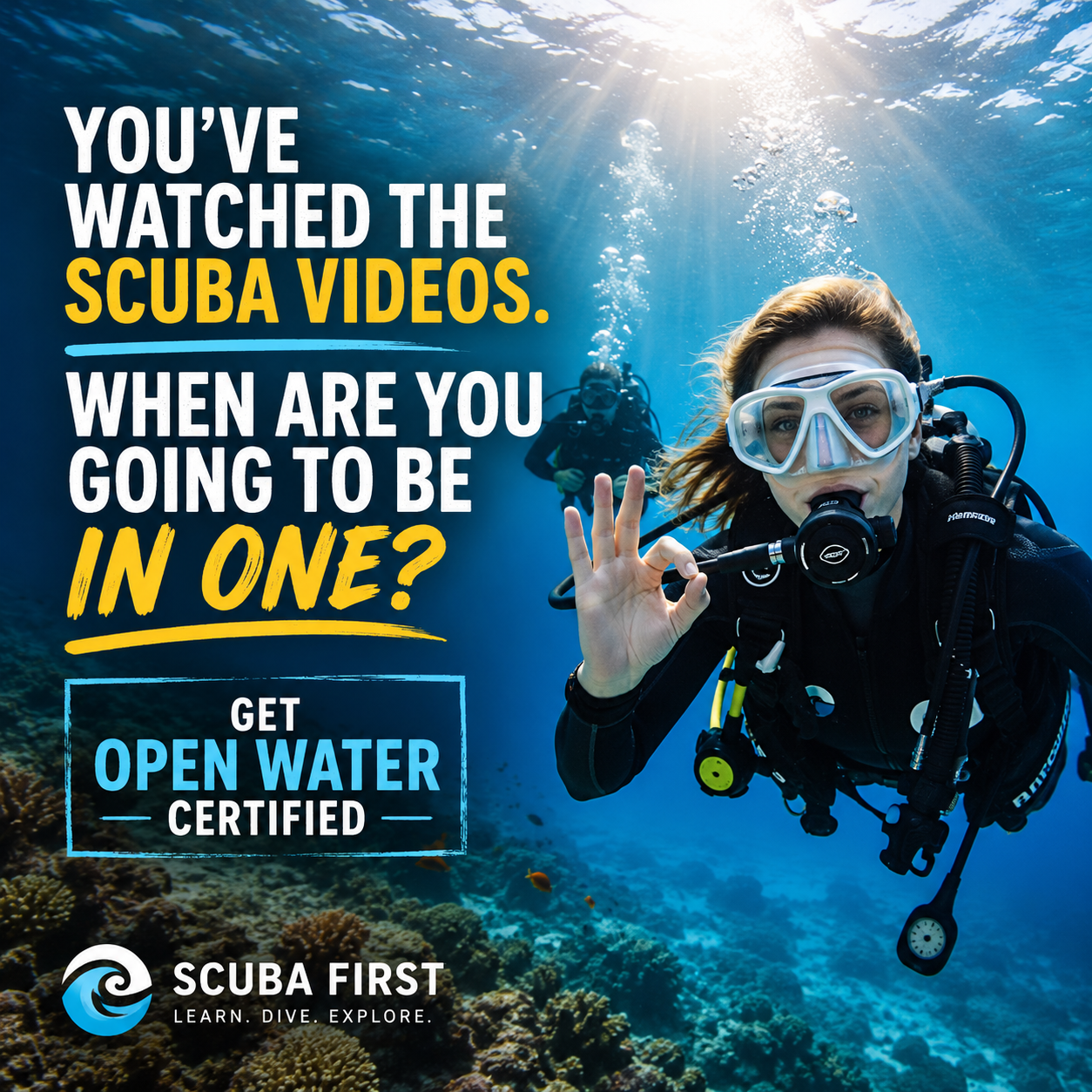 Scuba First promotional image encouraging people to get into their own scuba videos